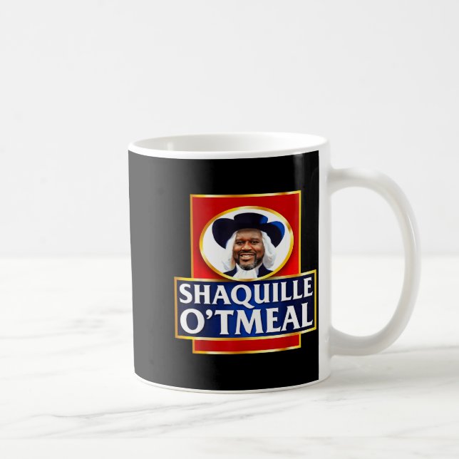 Shaquille Oatmeal Funny Meme  Coffee Mug (Right)