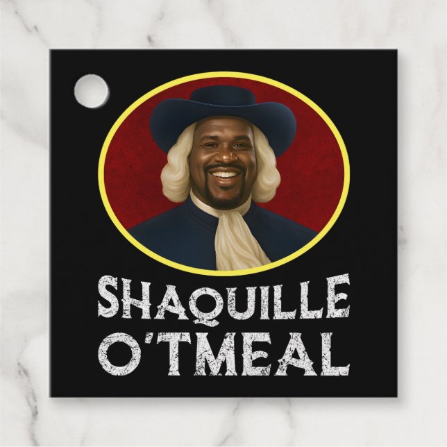 Shaquille Oatmeal Funny Meme Favour Tags (Front)