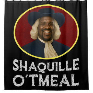Shaquille Oatmeal Funny Meme Shower Curtain