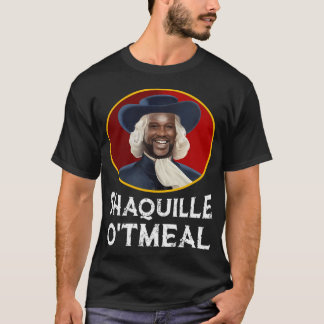 Shaquille Oatmeal Shirt Funny Shaquille O'Tmeal
