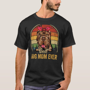 Shar Pei Best Dog Mum Ever Retro Mum Mother's Day T-Shirt