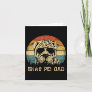 Shar Pei Dad Dog Lovers Father's Day Tee Card