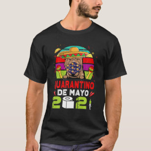 Shar Pei Dog Face Mask Quarantino Funny Cinco De M T-Shirt