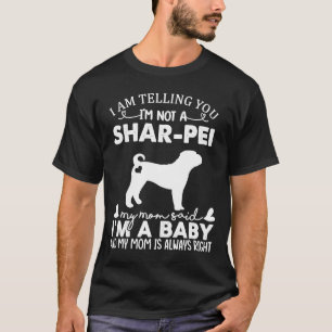 Shar Pei Dog   For Women Mum Mama Baby Dog T-Shirt