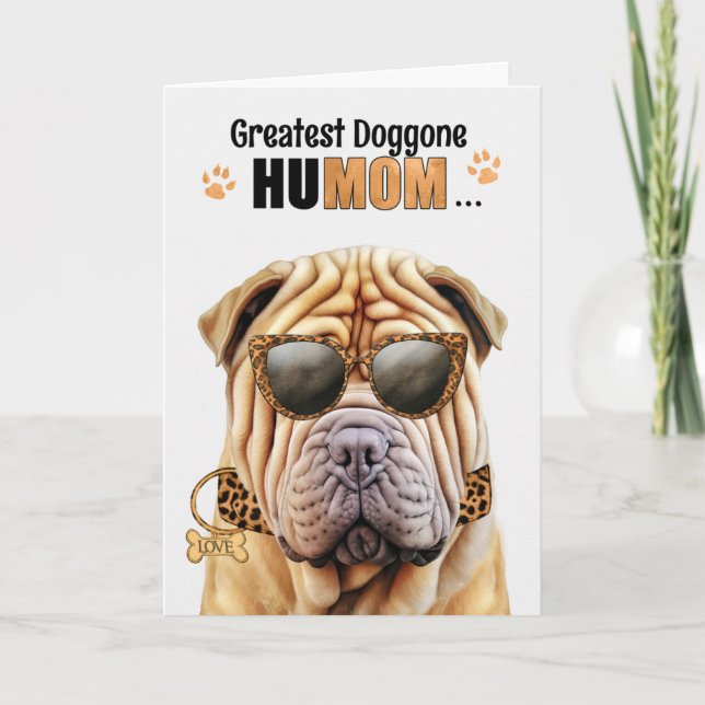 Shar Pei Dog Greatest HuMOM Mother's Day Holiday Card (Front)