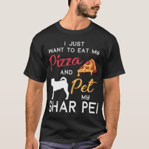 Shar Pei Dog Pizza lover owner Christmas Birthday T-Shirt