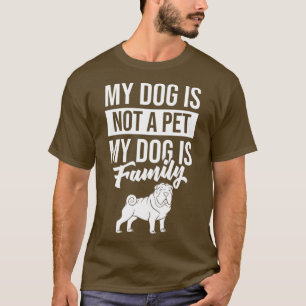 Shar Pei Dog Puppies Owner Lover _26 T-Shirt