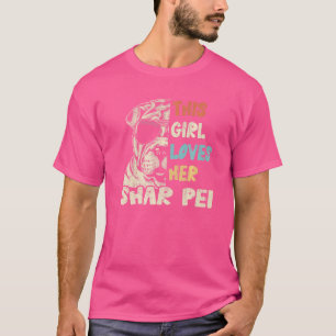 Shar Pei Girl Cool Vintage Retro For Dog Mum T-Shirt