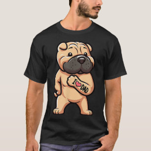 Shar Pei I Love Dad Funny Dog Tattoo _1  T-Shirt