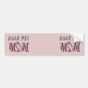 Shar Pei MOM Bumper Sticker
