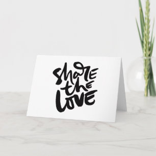 Share Love Art Quote Art Motivational Art Love Quo Card