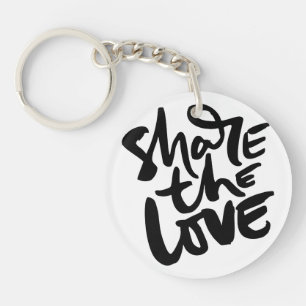 Share Love Art Quote Art Motivational Art Love Quo Key Ring