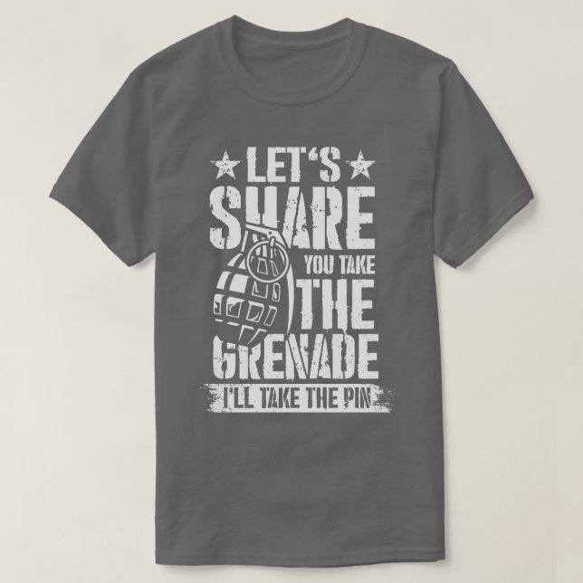 Share the grenade T-Shirt (Design Front)