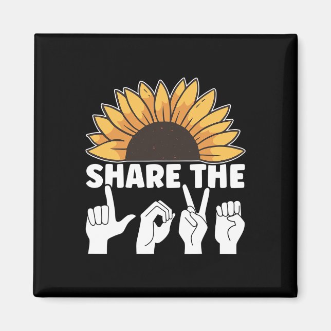 Share The Love ASL American Sign Language Awarenes Magnet (Front)