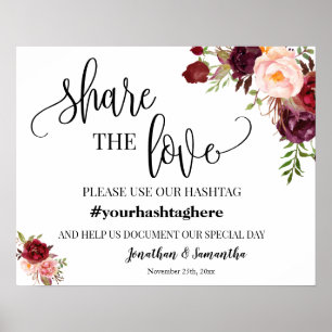 Share the Love Hashtag Wedding Marsala Floral Sign