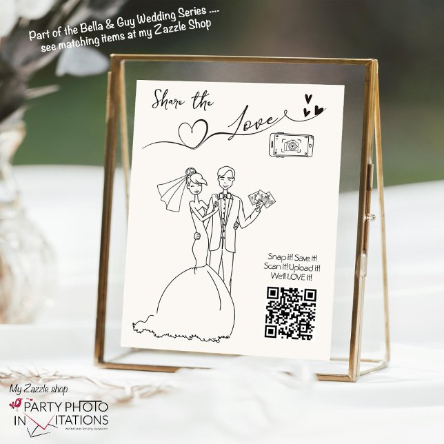 Share the Love QR Code Wedding Photo Sign (Bella and Guy hand drawn SHARE the LOVE sign)