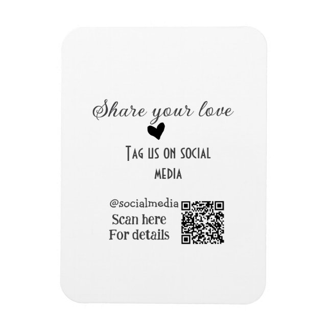 Share the love scan QR code add social details Magnet (Vertical)