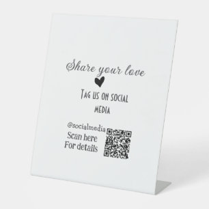 Share the love scan QR code add social details Pedestal Sign