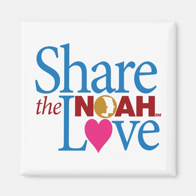 Share the NOAH Love magnet (Front)