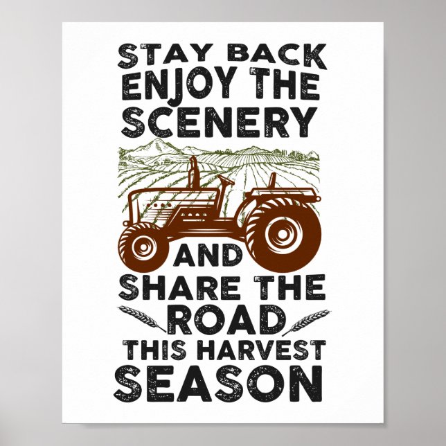 Share The Road This Harvest Season Tractor Farmer Poster (Front)