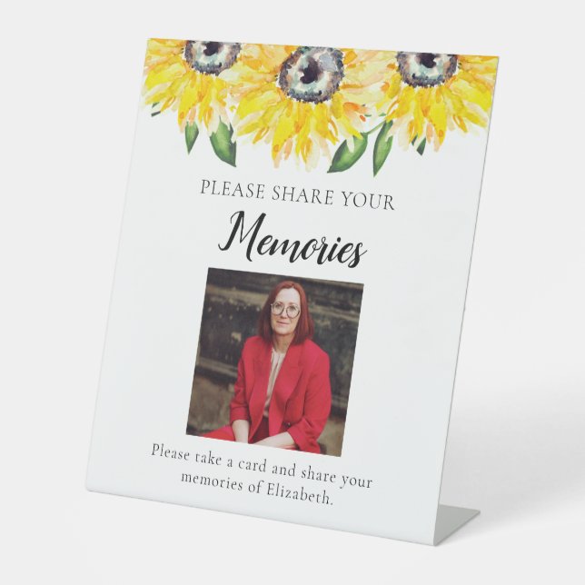 Share your Memories Funeral Photo Sunflower Pedestal Sign (Front)