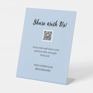 Share your picture scan QR code add website email  Pedestal Sign