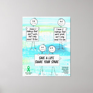 Share Your Spare a Living Kidney Donation Canvas Print
