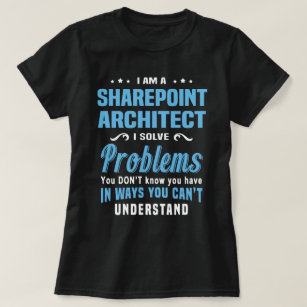 Sharepoint Architect T-Shirt