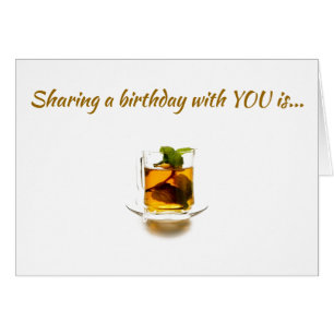 ***SHARING BIRTHDAY*** WITH YOU IS *MY CUP OF TEA*
