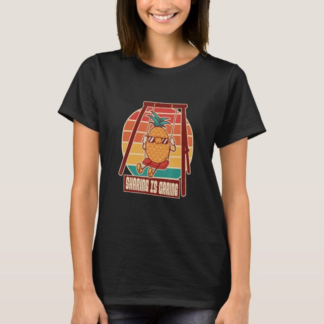 Sharing Is Caring Swinger Upside Down Pineapple 3 T-Shirt (Front)