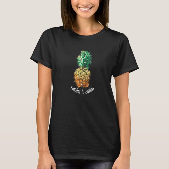 Sharing Is Caring Swinger Upside Down Pineapple   T-Shirt (Front)