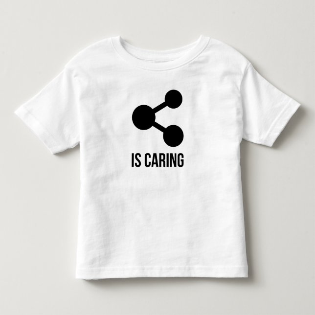 Sharing is Caring T-Shirt (Front)
