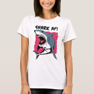Shark AF! Shark Lovers Graphic Design Shark T- T-Shirt