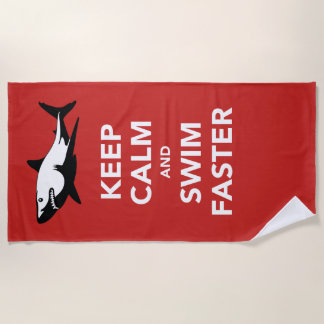 Shark Attack - Keep Calm & Swim Faster Beach Towel
