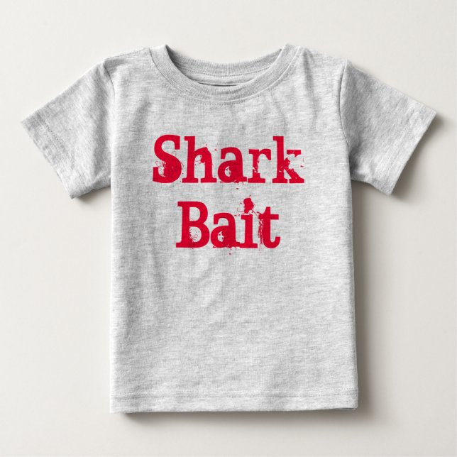 Shark Bait Baby T-Shirt (Front)