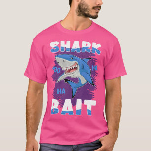 Shark Bait Hoo Ha Ha Funny Shark Event Week Lovers T-Shirt