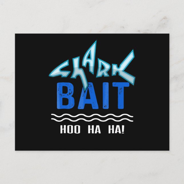 Shark Bait Hoo Ha Ha Funny Shark Lover Gifts Invitation Postcard (Front)