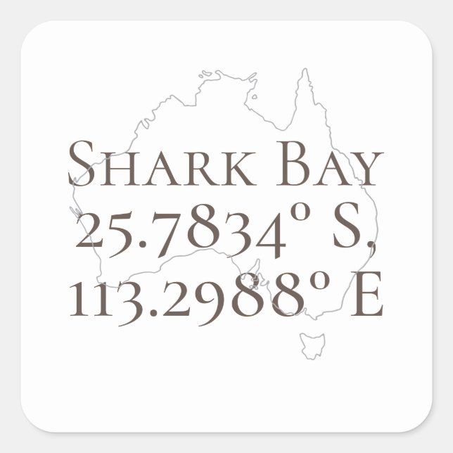 Shark Bay Australia Latitude & Longitude  Square Sticker (Front)