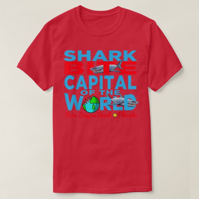 Shark Bite Capital In The World New Smyrna Daytona T-Shirt (Design Front)