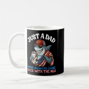 Shark Dad Came Back With Milk 250th Birthday Coffee Mug