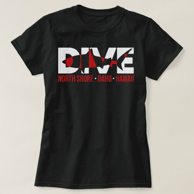 SHARK DIVE Hawaii North Shore Oahu DIVING  T-Shirt (Design Front)