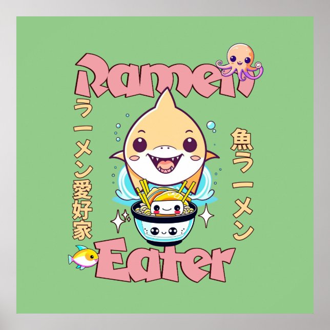 Shark Fish Ramen Eater - Asian food Lovers! Poster (Front)