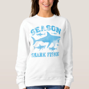 shark fishing season sweatshirt