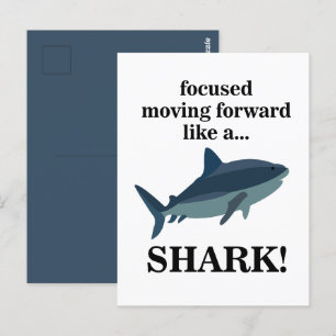 Shark Focused Moving Forward Like A Shark Postcard