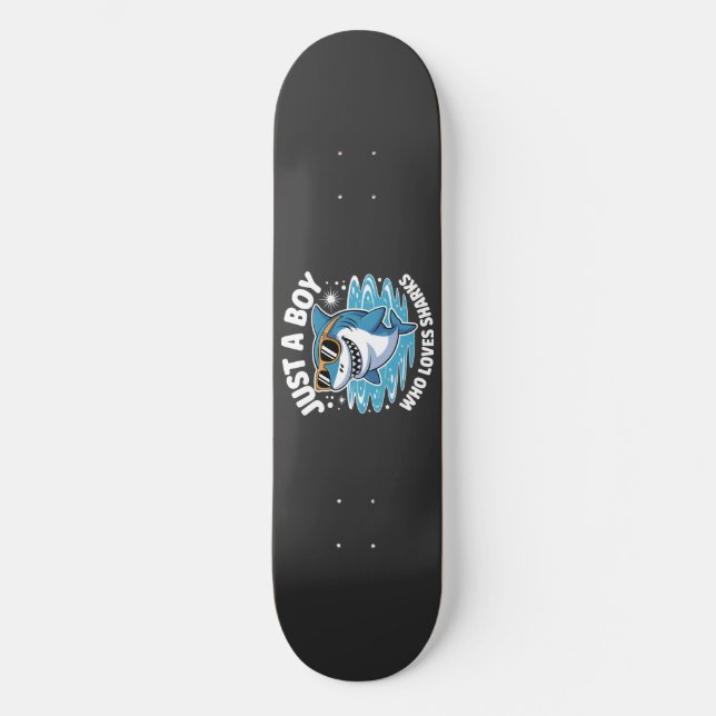 Shark Funny Quote  Skateboard (Front)