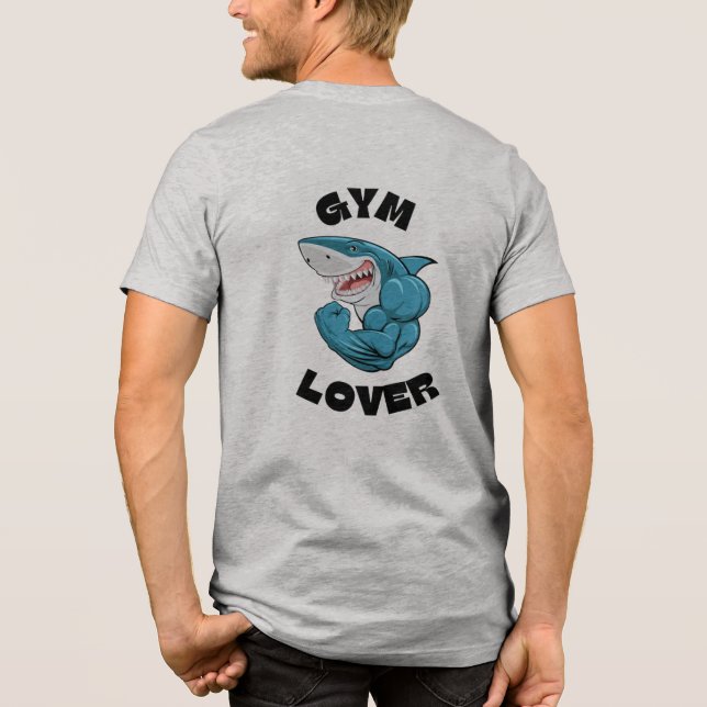 Shark Gym Lover Tri-Blend Shirt (Back)