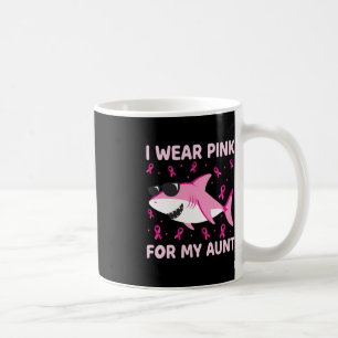 Shark I Wear Pink For My Aunt Breast Cancer Kids B Coffee Mug