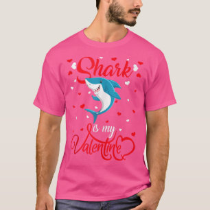 Shark Is My Valentine Funny Shark Valentine's Day T-Shirt