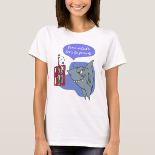 shark, let's be friends T-Shirt