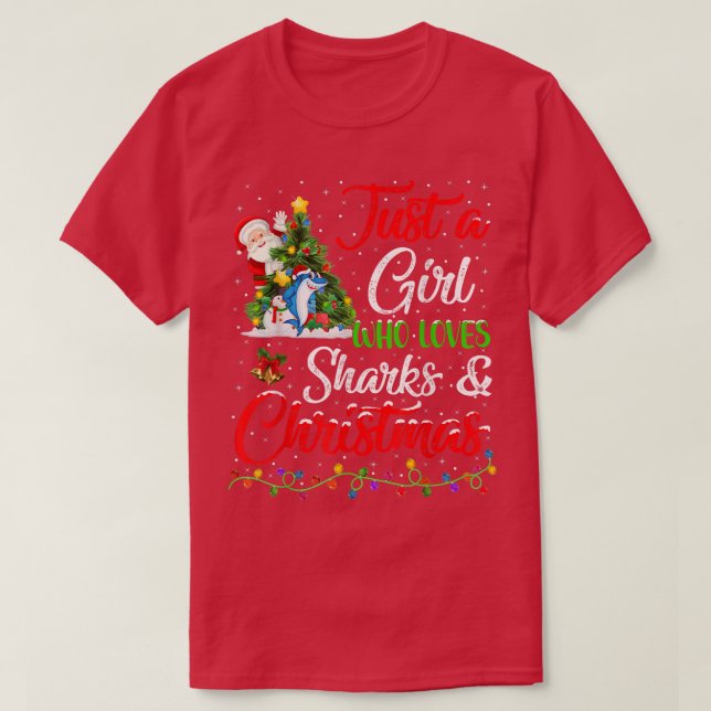 Shark Lover Just A Girl Who Loves Sharks And Chris T-Shirt (Design Front)